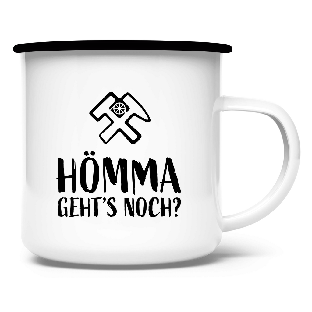 Emaille Tasse Eisen & Liebe - HÖMMA GEHT'S NOCH?