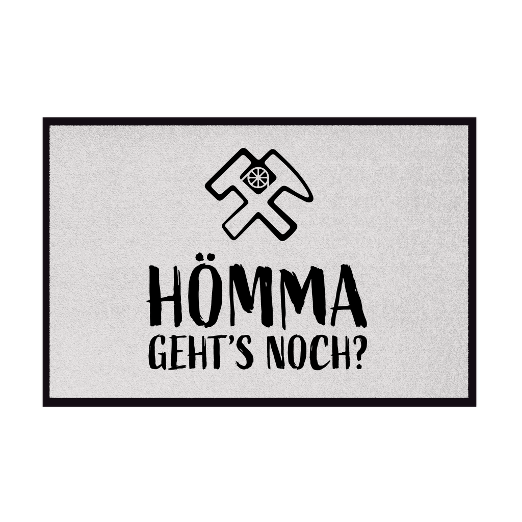 Fußmatte mit Gummirand „Hömma Gehts noch“